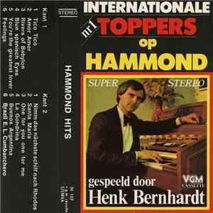 Henk Bernhardt - Internationale Toppers Op Hammond Nr. 1