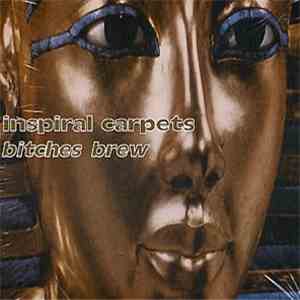 Inspiral Carpets - Bitches Brew