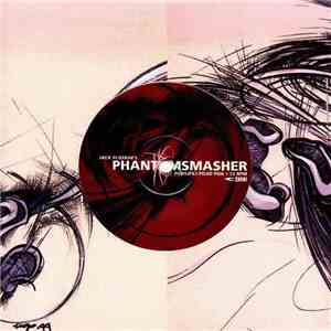 Jack Plotkin's Phantomsmasher / Venetian Snares - Podsjfkj Pojid Poa / Oisdjoks (Caught In Your Orbit Remix)