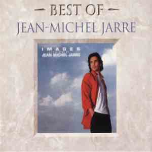 Jean Michel Jarre - Images: The Best Of Jean-Michel Jarre