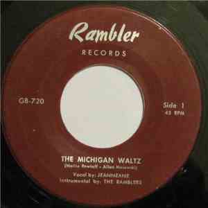 Jeanneane, The Ramblers - The Michigan Waltz / The Raindrop Polka