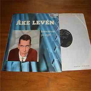 Åke Levén - Konserterar På Orgel