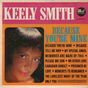 Keely Smith - Because You're Mine