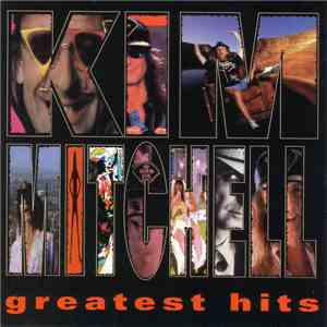 Kim Mitchell - Greatest Hits