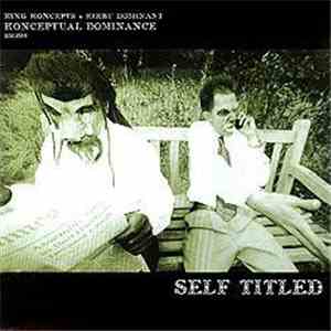 Konceptual Dominance - Self Titled