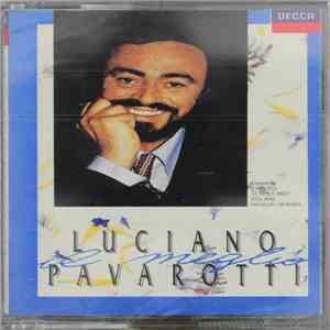 Luciano Pavarotti - Il Meglio