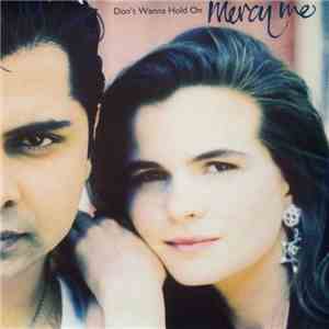 Mercy Me  - Don't Wanna Hold On
