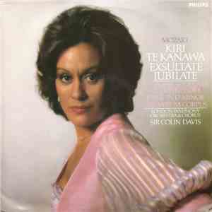 Mozart - Kiri Te Kanawa, London Symphony Orchestra & Chorus, Sir Colin Davis - Exsultate Jubilate / Vesperae Solennes De Confessore / Kyrie In D Minor / Ave Verum Corpus
