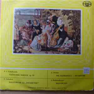 P. I. Tchaikovsky, F. Schubert, J. Strauss, J. Hellmesberger, Symphonie Orchester Berlin, Alfred van Weth - Slavischer Marsch / Balletmusik / Die Fledermaus / Ballszenen
