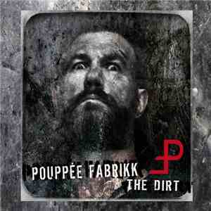 Pouppée Fabrikk - The Dirt