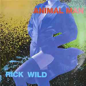 Rick Wild - Animal Man