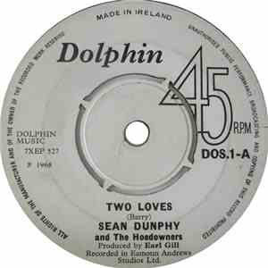 Sean Dunphy & The Hoedowners - Two Loves