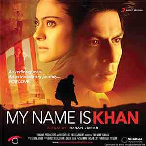 Shankar Ehsaan Loy - My Name is Khan