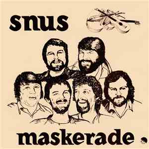 Snus  - Maskerade