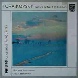 Tchaikovsky / Philharmonic-Symphony Orchestra Of New York, Dimitri Mitropoulos - Symphony No. 5 In E Minor, Op. 64
