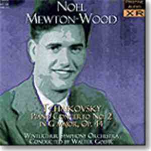 Tchaikovsky - Mewton-Wood , Piano - Orchestre Symphonique De Winterthur Direction: Walter Goehr - Piano Concerto No. 2