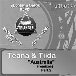 Teana & Tiida - Australia (Remixes) Part 2