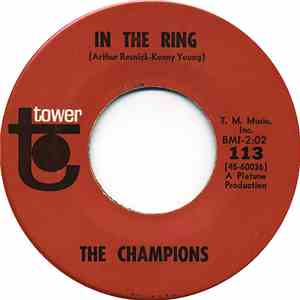 The Champions  - In The Ring / Three Blocks Away
