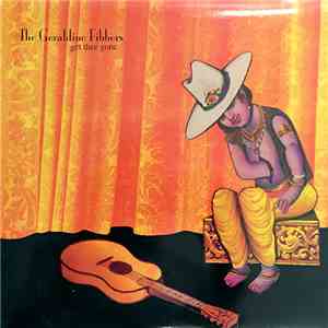 The Geraldine Fibbers - Get Thee Gone