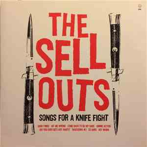 The Sellouts - Songs For A Knife Fight