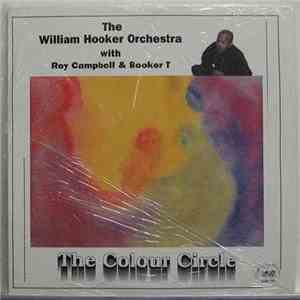 The William Hooker Orchestra With Roy Campbell & Booker T - The Colour Circle