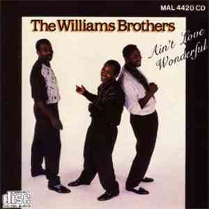 The Williams Brothers  - Ain't Love Wonderful