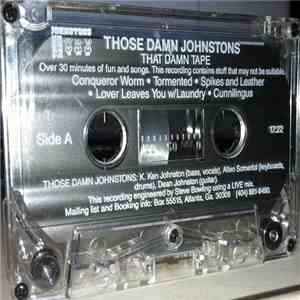 Those Damn Johnstons - That Damn Tape