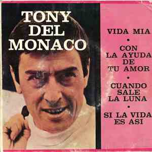 Tony Del Monaco - Vida Mia