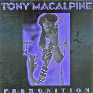 Tony MacAlpine - Premonition