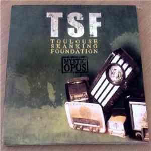 Toulouse Skanking Foundation - Mystic Opus