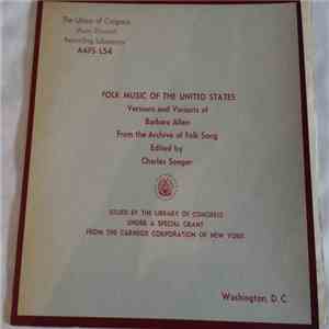 Various - Versions And Variants Of Barbara Allen From The Archive Of Folk Song Edited By Charles Seeger