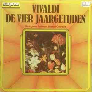Vivaldi - Die Stuttgarter Solisten, Marcel Couraud - De Vier Jaargetijden