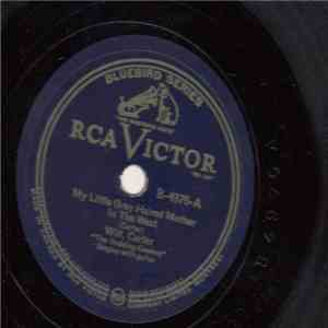 Wilf Carter - My Little Grey Haired Mother In The West / A Little Log Shack I Can Always Call Home