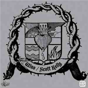 Wino  / Scott Kelly - Manifesto / The Field That Surrounds Me