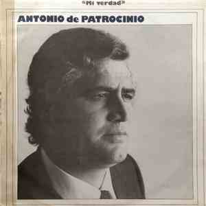 Antonio De Patrocinio - Mi Verdad