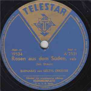 Barnabas Von Géczys Orkester - Rosen Aus Dem Süden / Wienerblod