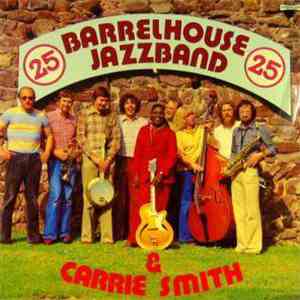 Barrelhouse Jazzband, Carrie Smith - Barrelhouse Jazzband & Carrie Smith