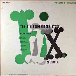 Bix Beiderbecke - The Bix Beiderbecke Story / Volume 2 - Bix And Tram