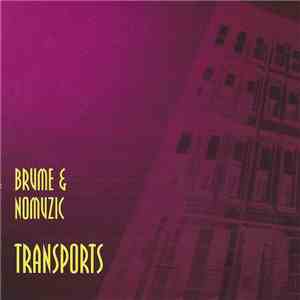 Brume & Nomuzic - Transports