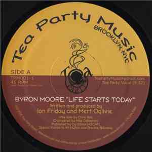 Byron Moore - Life Starts Today