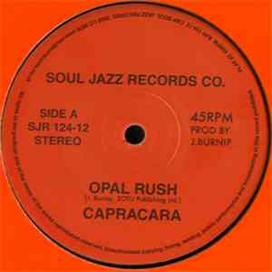 Capracara - Opal Rush / Flashback 86