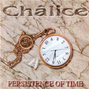 Châlice  - Persistence Of Time
