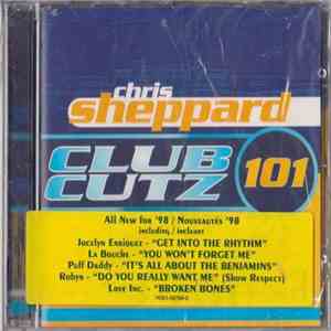 Chris Sheppard - Chris Sheppard's Club Cutz 101