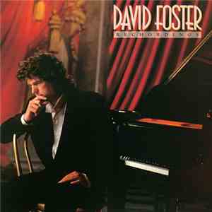 David Foster - Rechordings