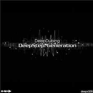 DeepDubing - DeepStep: Generation