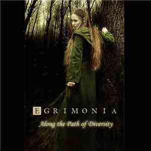 Egrimonia - Along The Path Of Diversity