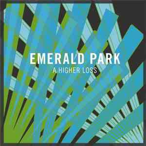 Emerald Park - A Higher Loss