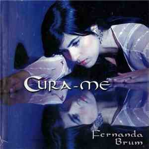 Fernanda Brum - Cura-me
