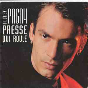 Florent Pagny - Presse Qui Roule