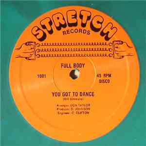 Full Body - You Got To Dance